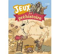 La Préhistoire - jeux - Virginie Loubier - Lito - broché - Livre-jeu