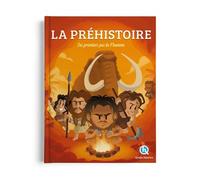 Claire L'Hoer & André L'Hoër – La Préhistoire – Les premiers pas de l'homme