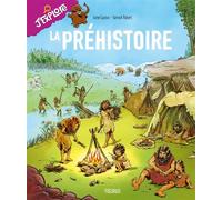La Préhistoire - Lionel Lacoux - Fleurus - cartonné - Document jeunesse