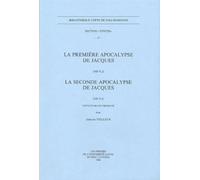 La première apocalypse de Jacques (NH V, 3) ; La seconde apocalypse de Jacques (NH V, 4)