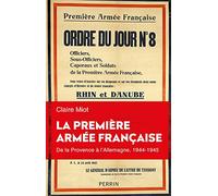 La première armée française: De la Provence à l'Allemagne, 1944-1945