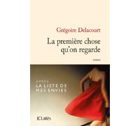 La première chose qu'on regarde