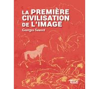 La première civilisation de l'image