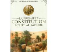 La première constitution écrite au monde - un document fondamental de l'époque du Prophète
