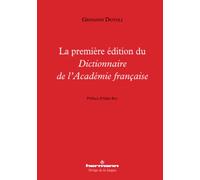 La première édition du Dictionnaire de l'Académie française