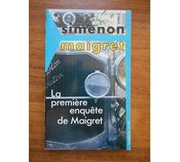 La Premiere Enquete De Maigret