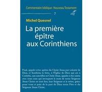 La première épître aux corinthiens QUESNEL MICHEL (Auteur)