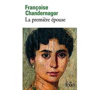 La première épouse de Chandernagor.Françoise (2009) Poche