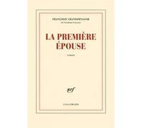 La première épouse Françoise Chandernagor (Auteur)