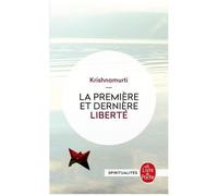 La Première Et Dernière Liberté