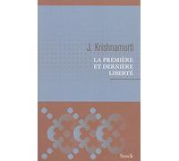 La première et dernière liberté