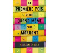 La première fois c'était quand même plus marrant Colleen Oakley (Auteur)