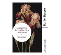 La première fois qu'Aurélien vit Bérénice - Scènes amoureuses de la littérature