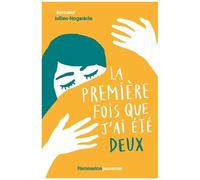 La première fois que j'ai été deux – Flammarion