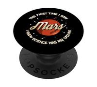 La première Fois Que J'Ai vu Mars Science Calling PopSockets PopGrip Adhésif