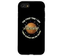 La première Fois Que J'Ai vu Mercury Science Calling Coque pour iPhone SE (2020) / 7/8
