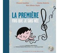 La première fois que je suis née Livre avec un CD audio - Vincent Cuvellier - Gallimard jeunesse - broché - Contes et légendes jeunesse