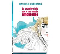 La Première Fois Que Je Suis Tombée Amoureuse