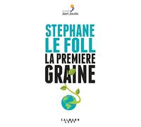 La Première graine