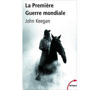 La Première Guerre mondiale