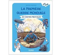 Julien Ferrand – La Première Guerre mondiale en cartes mentales – Cartonné – Fleurus