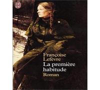 La Première habitude