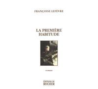 La première habitude