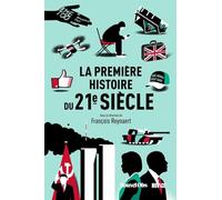 La Première Histoire du 21e siècle