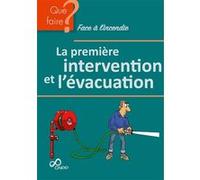 La première intervention et l'évacuation Collectif (Auteur), René Dosne (Illustration)