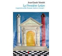 La Première Lettre - L'apprenti Au Rite Ecossais Ancien Et Accepté