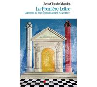 La Première Lettre, tome 1: L'Apprenti au Rite Ecossais Ancien et Accepté