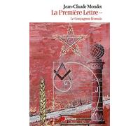 La Première Lettre, tome 2: Le Compagnon écossais