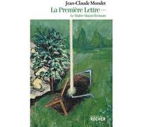 La Première Lettre, tome 3 Jean-Claude Mondet (Auteur)