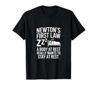 La première Loi de Funny Newton Dit « Un Corps au Repos » T-Shirt