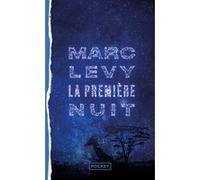 La Première Nuit Marc Lévy (Auteur)