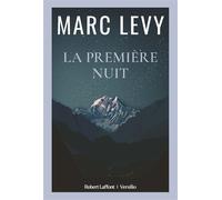 La Première nuit - Marc Lévy - Versilio - broché - Roman