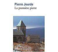 Pierre Jourde – La première pierre – Roman – Gallimard – Poche