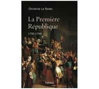 La Première République 1792-1799
