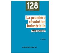 La première révolution industrielle 1750-1880 - NP - Patrick Verley - Armand Colin - Poche - Etude