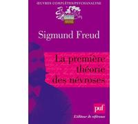 La première théorie des névroses
