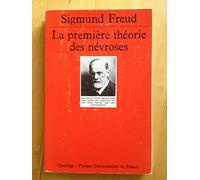 La Première Théorie des névroses
