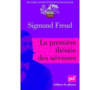 La première théorie des névroses