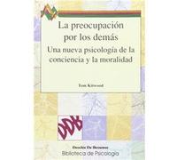 La preocupación por los demás. Una nueva psicología de la conciencia