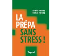 La prépa sans stress