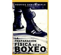 La Preparación Física En El Boxeo
