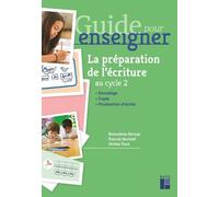 La préparation de l'écriture cycle 2 - Pascale Bachelé - Retz Eds - broché - Guide