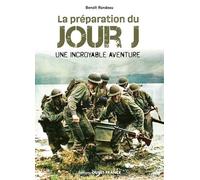 La Préparation Du Jour J - Une Incroyable Aventure