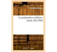 La préparation militaire, étude
