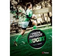 La préparation physique - Rugby (tome 1) Le développement de la vitesse - Norbert Krantz - 4trainer - broché - Guide