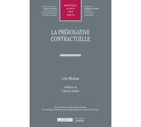 La prérogative contractuelle - Léa Molina - Lgdj - broché - Etude